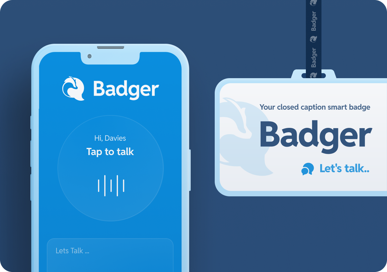 Smart Badge Technology To Help People with Hearing Issues: A Case Study